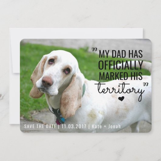 Funny Pet Dog Territory Save the Date Card (Vorderseite)