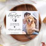 Funny Pet Wedding Modernes Foto Hund Verlobung Ankündigung<br><div class="desc">Es geht um Hund-Gone-Zeit! Lass Deinen besten Hund mit diesem modernen und lustigen 'Es geht um Hunde-Gone-Zeit' verkünde ich 'My Humans Are Getting Married'' Hunde-Verlobung-Ausweiskarten. Passen Sie Ihr Lieblings-Foto an und personalisieren Sie es mit Namen, optionalem Datum und Verlobung-Nachricht . Diese Verlobung-Ankündigung wird ein Hit mit Ihrer Familie und Freunden....</div>