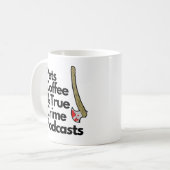 Funny Pets Coffee and True Crime Podcasts Kaffeetasse (Vorderseite Links)
