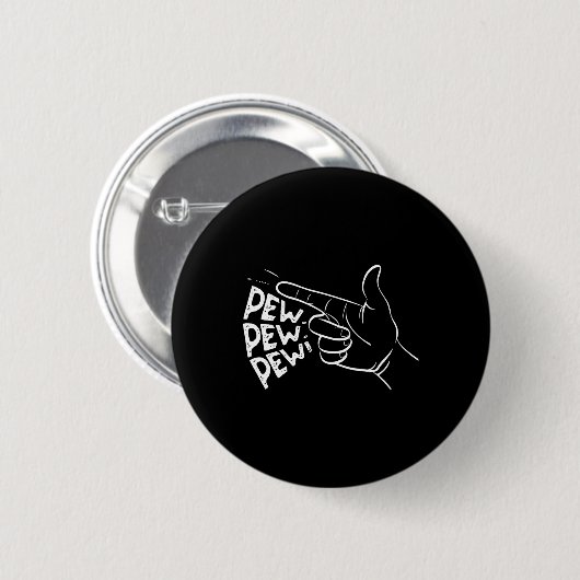 Funny Pew Pew Pew Piew Vortäuschen Handgun Rausche Button (Vorne & Hinten)