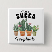 Funny Pflanze succulent potent cacti cactus Button (Vorderseite)