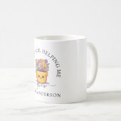 Funny Pflanze Topf "Danke, dass du mir beim Wachse Kaffeetasse (VorderseiteRechts)