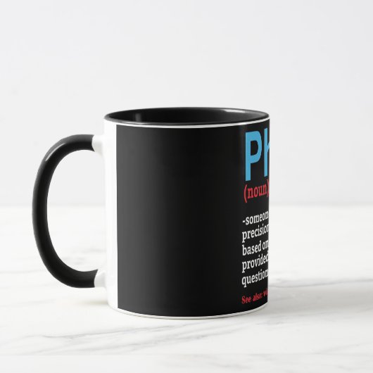 Funny PH.D Doctorate Zitat/Sprichwort-Tasse Tasse (Links)