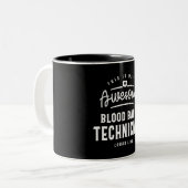 Funny Phantastisch Blood Bank Techniker Job Beruf Zweifarbige Tasse (Vorderseite Links)