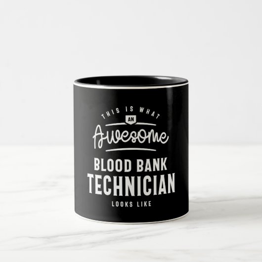 Funny Phantastisch Blood Bank Techniker Job Beruf Zweifarbige Tasse (Mittel)