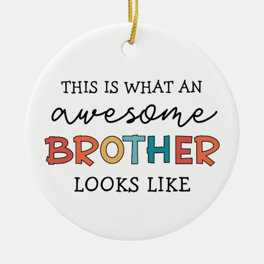 Funny Phantastisch Brother | Geschenk für den best Keramik Ornament (Vorne)