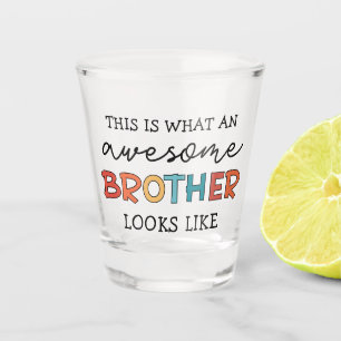 Funny Phantastisch Brother   Geschenk für den best Schnapsglas