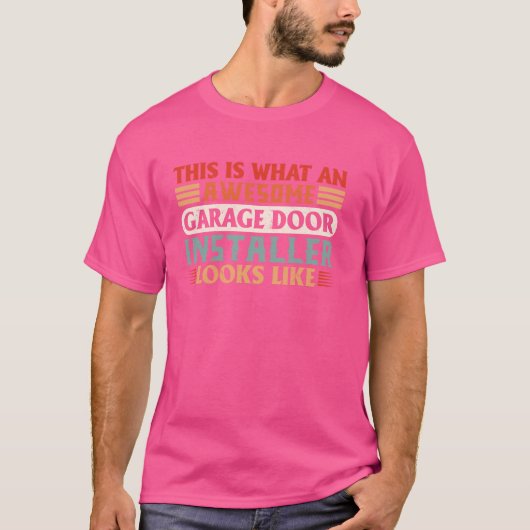 Funny Phantastisch Garage Door Installer Garage Tü T-Shirt (Vorderseite)
