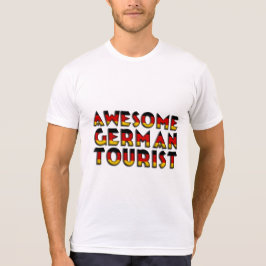 Funny Phantastisch German Tourist Flag Typografie T-Shirt