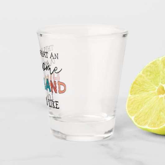 Funny Phantastisch Husband Gips | Bester Husband j Schnapsglas (Rechts)