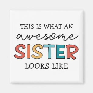 Funny Phantastisch Sister Geschenke für Beste Sc Magnet