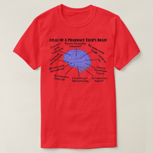 Funny Pharmacy Tech Brain 1 T-Shirt (Design vorne)