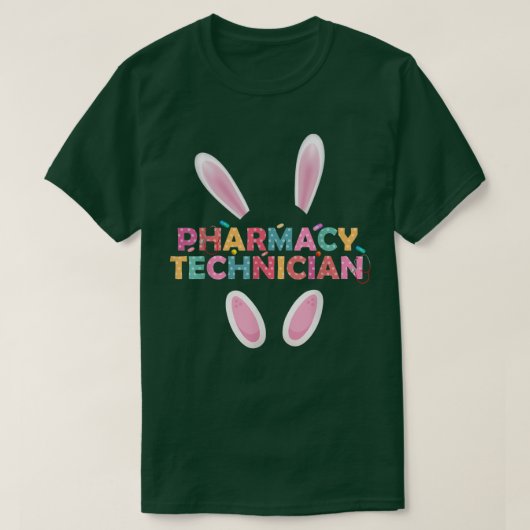 Funny Pharmacy Technician Bunny Pharmacist Happy E T-Shirt (Design vorne)