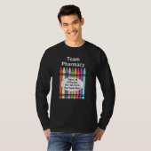 Funny Pharmacy Technician Long Sleeve Shirt Team (Vorne ganz)