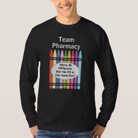 Funny Pharmacy Technician Long Sleeve Shirt Team (Vorderseite)