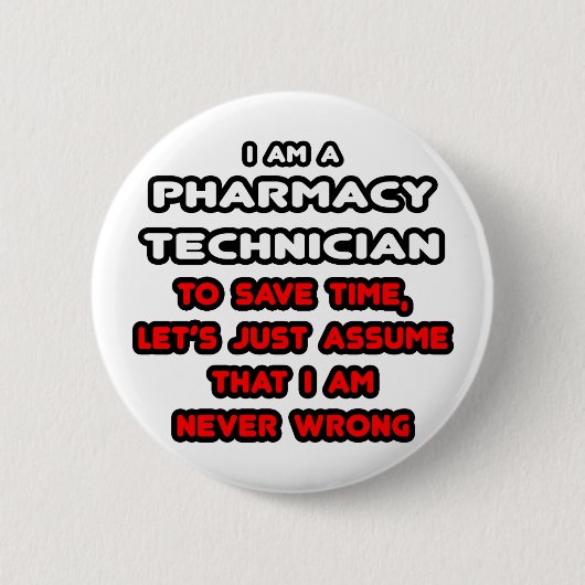 Funny Pharmacy Technician T - Shirt Button (Vorderseite)