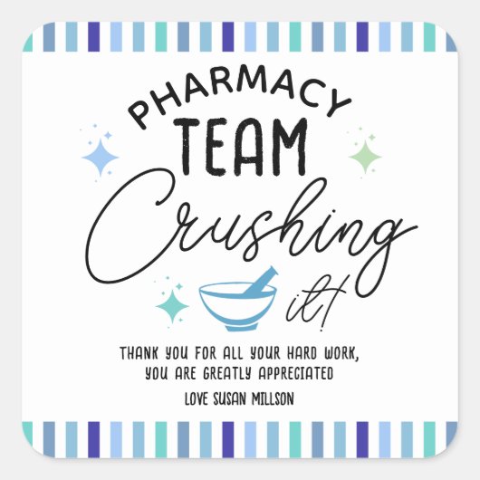 Funny Pharmacy Week Gift – You’re Crushing It! Quadratischer Aufkleber (Vorderseite)
