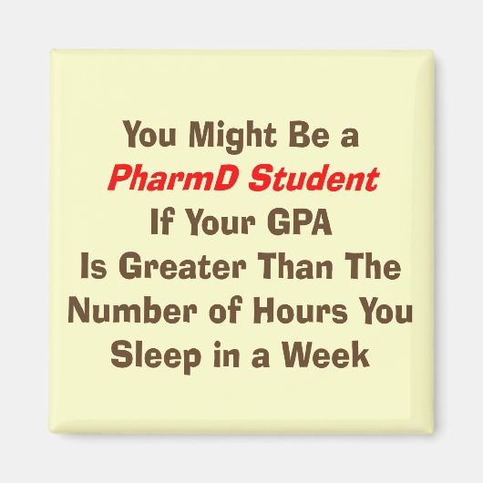 Funny PharmD Student Geschenke Magnet (Vorne)