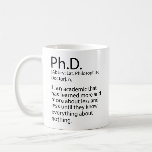 Funny PhD Definition Dictionary, Cool PhD Kaffeetasse (Links)