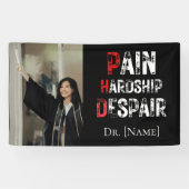 Funny PhD Graduation Pain Hardship Despair Photo Banner (Horizontal)