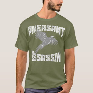 Funny Pheasant Jagd Great Sarcastic Hunter T-Shirt