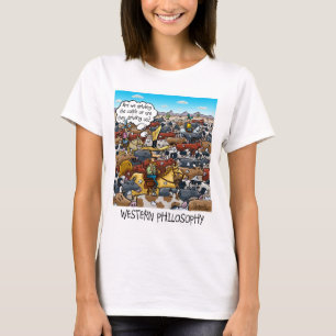 Funny Philosophy T - Shirt mit Western Philosophie