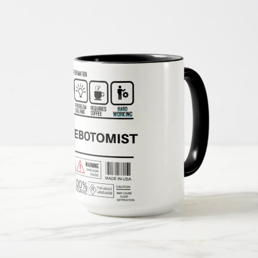 Funny Phlebotomist Handling Information Tasse (VorderseiteRechts)
