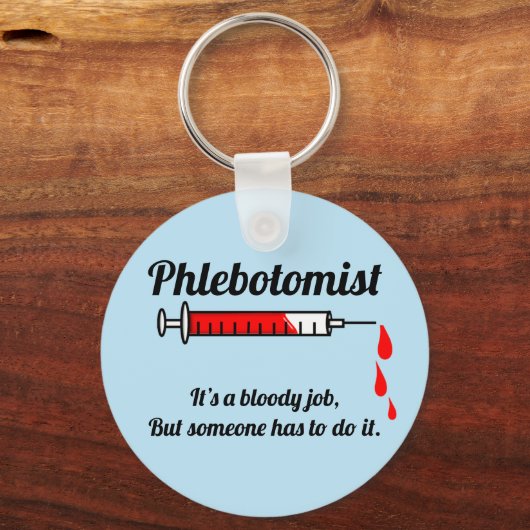 Funny Phlebotomist Schlüsselanhänger (Vorderseite)