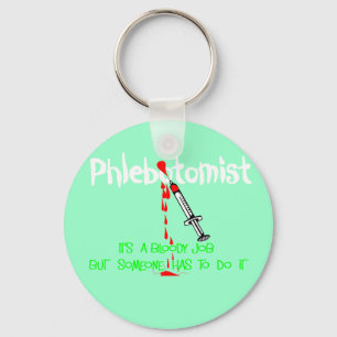 Funny Phlebotomist T - Shirt & Geschenke Schlüsselanhänger