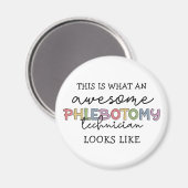 Funny Phlebotomy Technician phantastisch PBT Magnet (Vorderseite/Rückseite)