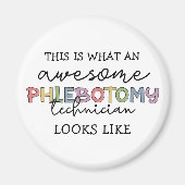 Funny Phlebotomy Technician phantastisch PBT Magnet (Vorne)