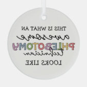 Funny Phlebotomy Technician phantastisch PBT Ornament Aus Glas (Rückseite)