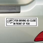 Funny Phrase Follow Too Close Driving Joke   Autoaufkleber (Auf Auto)