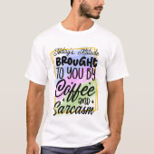 Funny Phrase T-Shirt (Vorderseite)