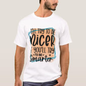 Funny Phrase T-Shirt (Vorderseite)
