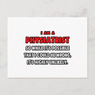 Funny Physiatrist .. Sehr unwahrscheinlich Postkarte