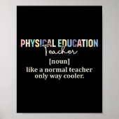 Funny Physical Education Teacher Definition Back T Poster (Vorne)