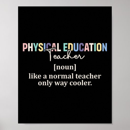 Funny Physical Education Teacher Definition Back T Poster (Vorne)