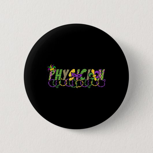 Funny Physical Mardi Gras Shirt Festival Party Mar Button (Vorderseite)