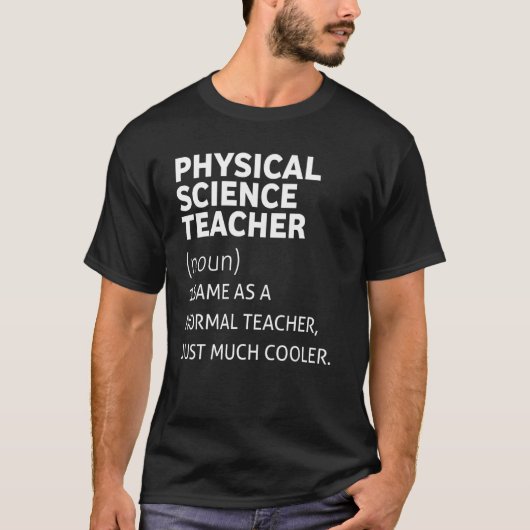 Funny Physical Science Teacher T-Shirt (Vorderseite)