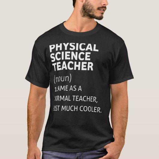 Funny Physical Science Teacher T-Shirt (Vorderseite)