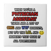 Funny Physician Assistant ... OMG WTF LOL Fliese (Vorderseite)