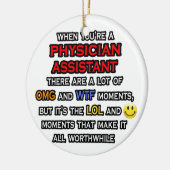 Funny Physician Assistant ... OMG WTF LOL Keramikornament (Links)