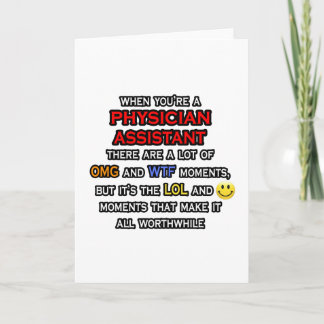 Funny Physician Assistant ... OMG WTLOL Karte