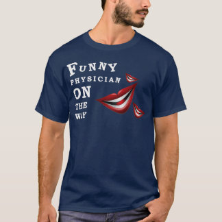 Funny Physician Association T-Shirt