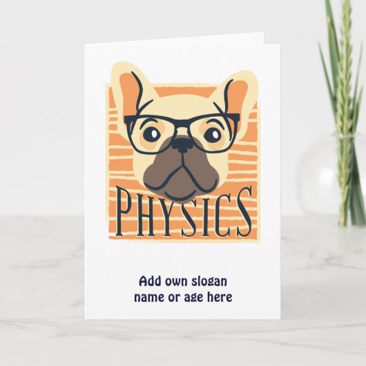 Funny PHYSICS Französisch Bulldog Science Teacher Karte (Vorderseite)