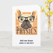 Funny PHYSICS Französisch Bulldog Science Teacher Karte (Gelbe Blume)