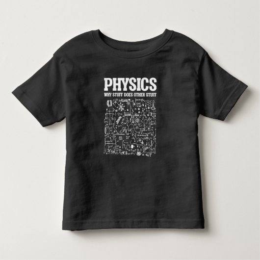 Funny Physics Lehrer Physik Kleinkind T-shirt (Vorderseite)