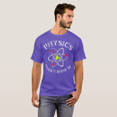 Funny Physics Nerd Science Geek Quantum Physik T-Shirt (Vorne ganz)