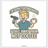 Funny Physiotherapeut Coffee Lover Design Aufkleber (Blatt)